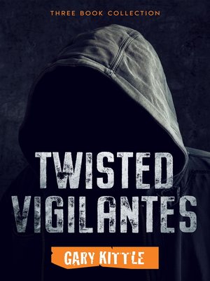 cover image of Twisted Vigilantes